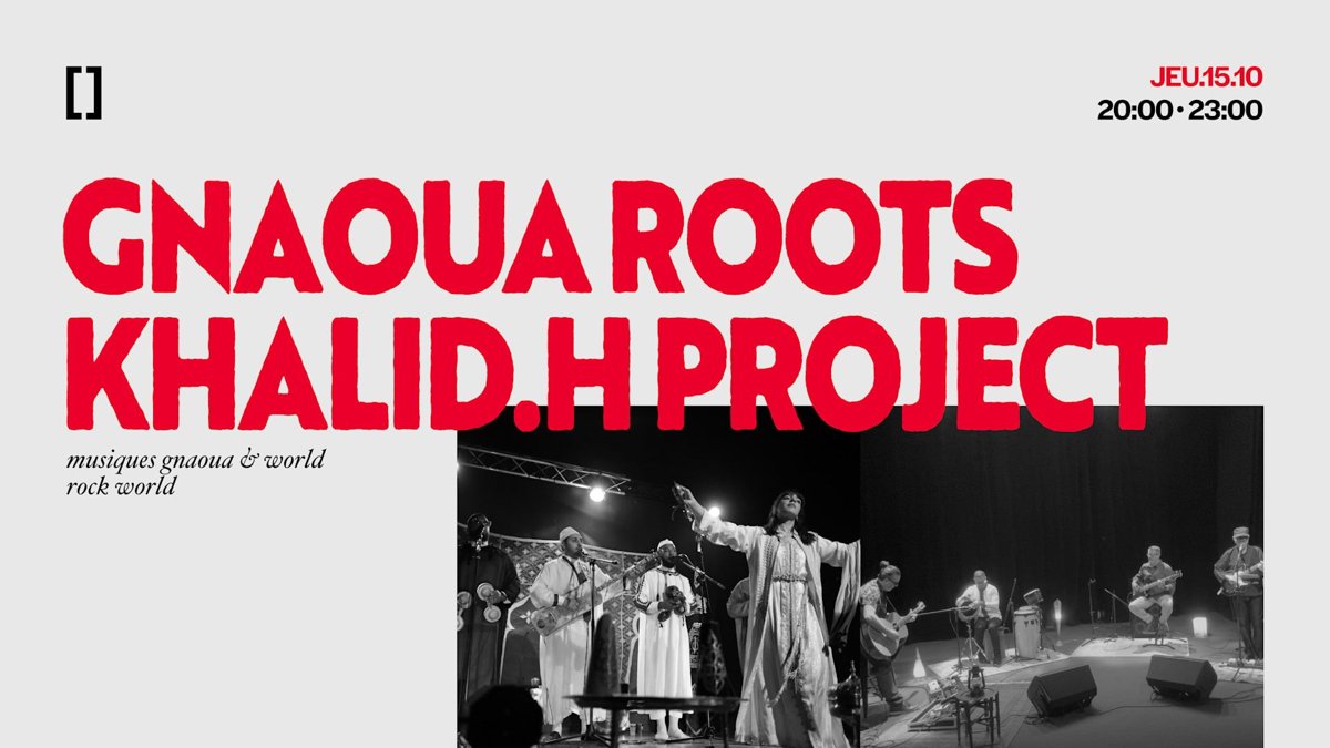 Gnaoua Roots и Khalid.H Project: концерт