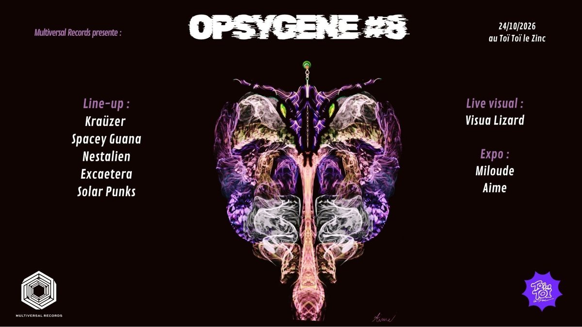 Opsygène #8: психоделическая ночь с выставкой