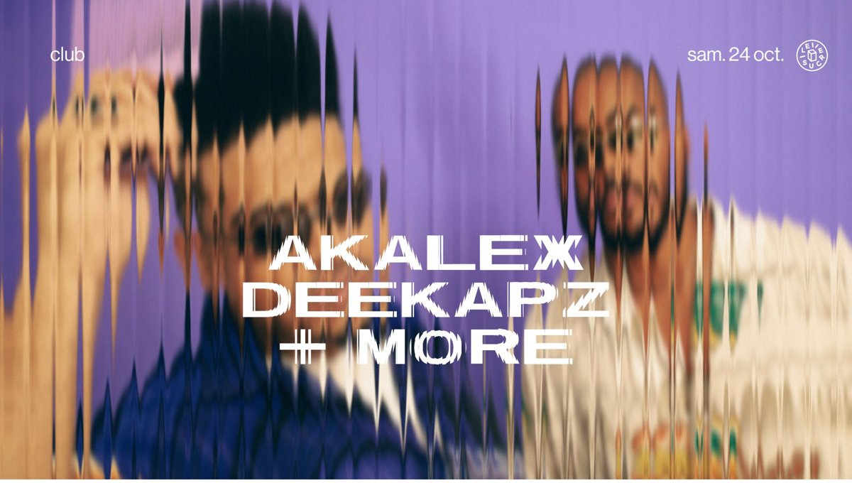 Клубная ночь с Akalex и Deekapz